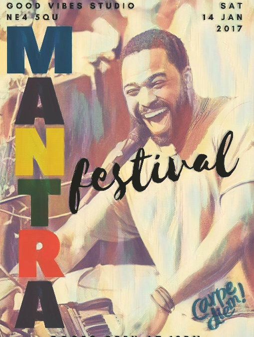 Mantra Festival on Sunday 17th January 2017